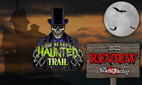Sir henrys haunted trail - We are OPEN!!! Come on out tonight and get your scare on with Sir Henry and his gang of creatures! www.sirhenryshauntedtrail.com